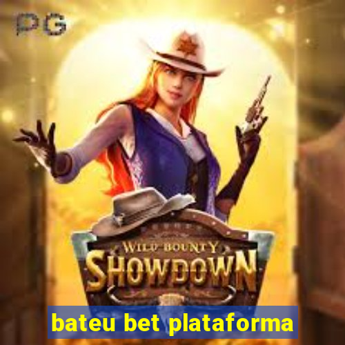 bateu bet plataforma