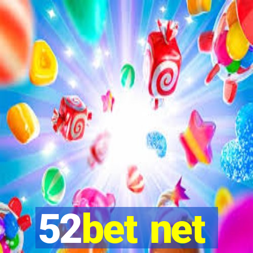 52bet net