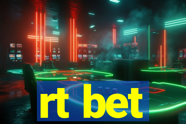 rt bet