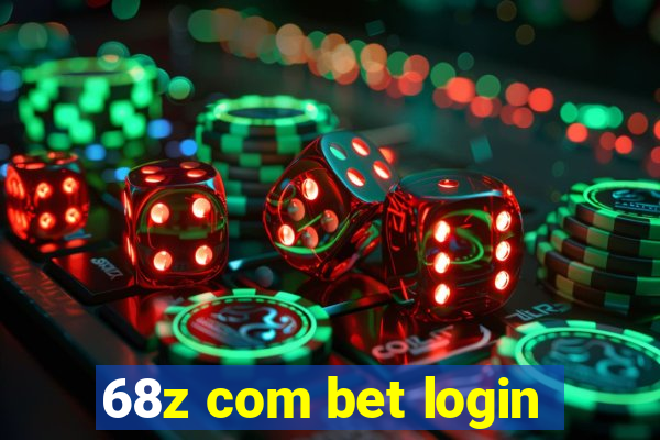 68z com bet login