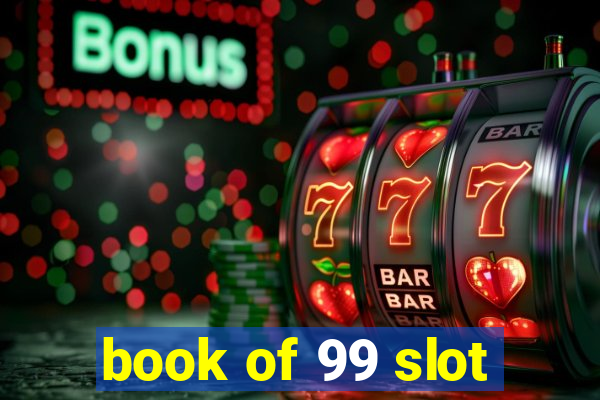 book of 99 slot