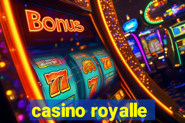 casino royalle