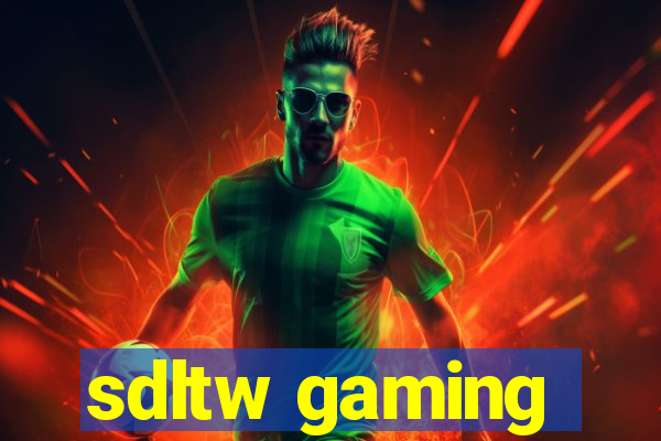 sdltw gaming