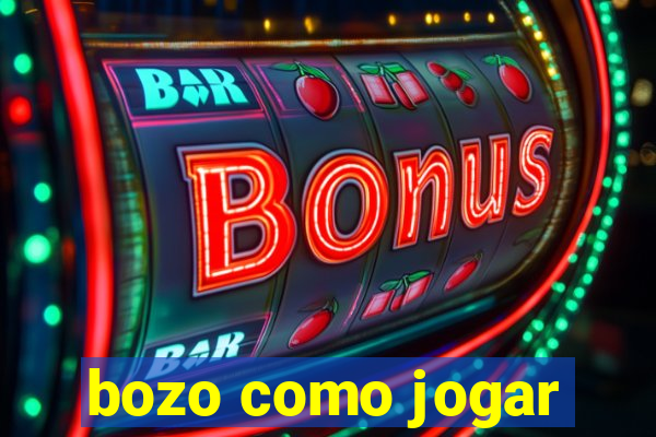 bozo como jogar