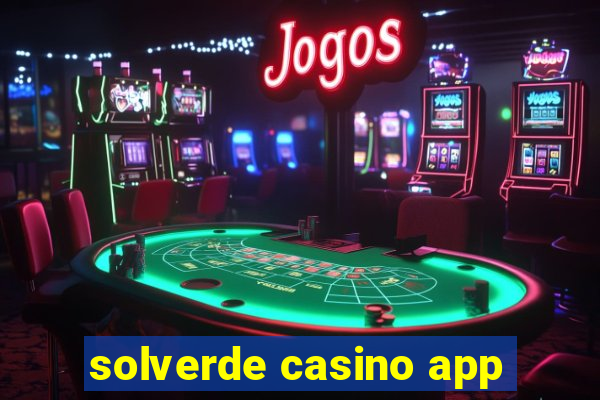 solverde casino app