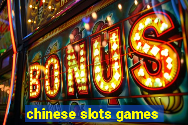 chinese slots games