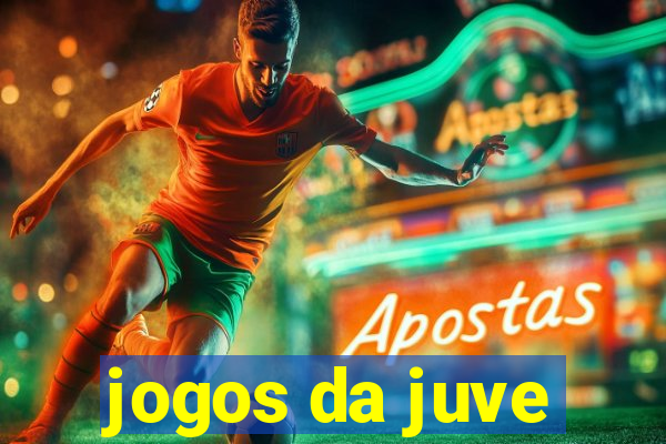 jogos da juve