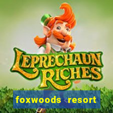 foxwoods resort casino casinos