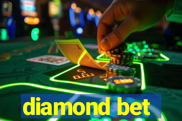 diamond bet