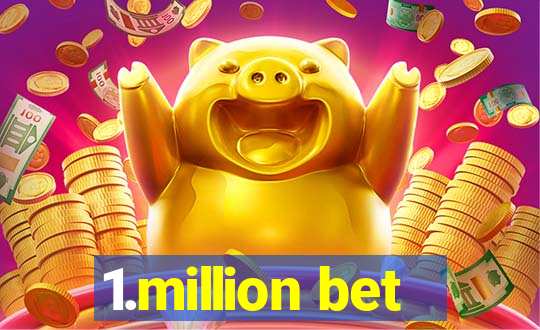 1.million bet