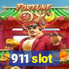 911 slot