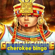 cherokee bingo