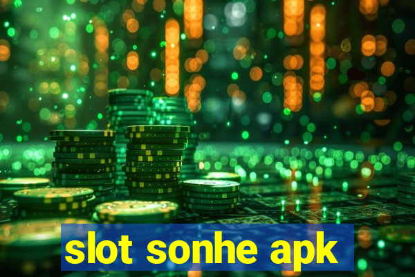 slot sonhe apk