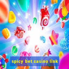 spicy bet casino link