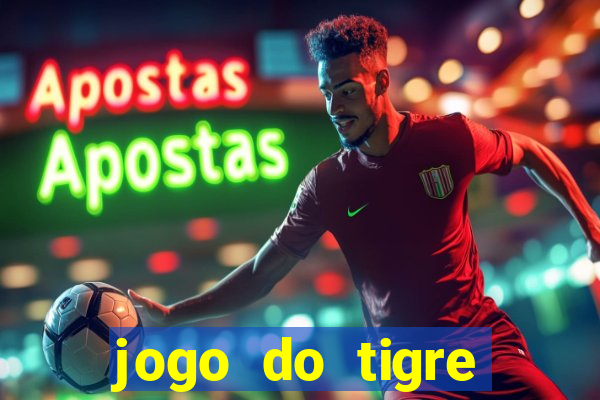 jogo do tigre deposito de 3 reais