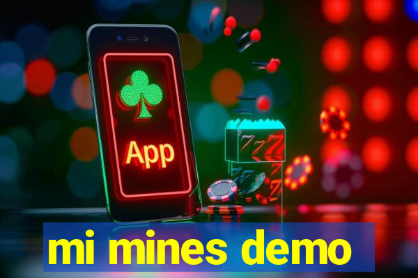 mi mines demo