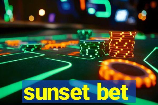 sunset bet