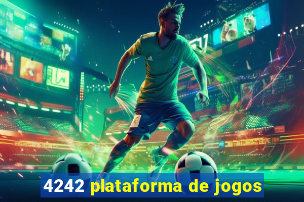 4242 plataforma de jogos