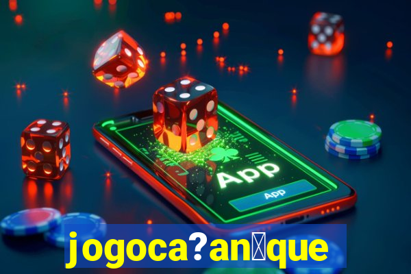 jogoca?an铆quel