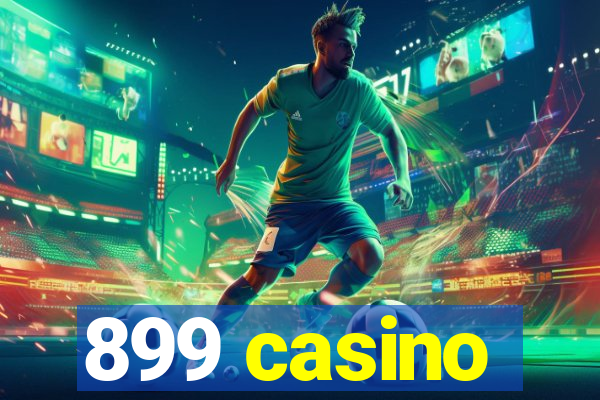 899 casino