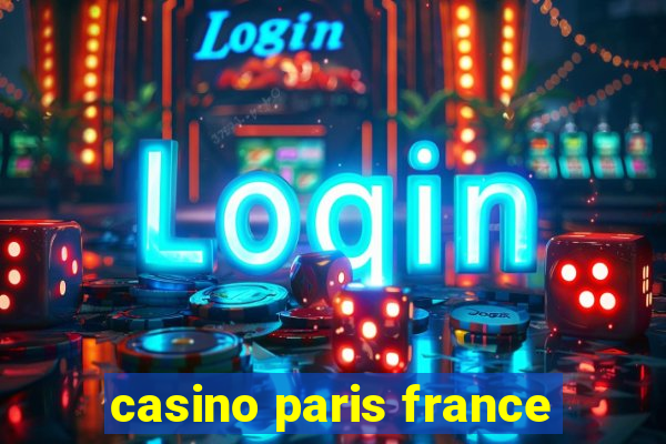 casino paris france