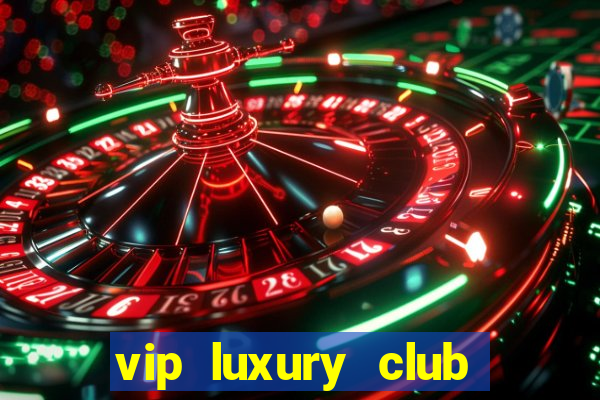 vip luxury club porto alegre