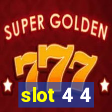 slot 4 4