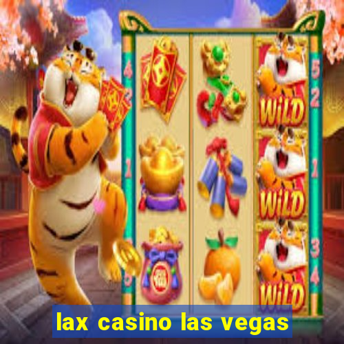 lax casino las vegas