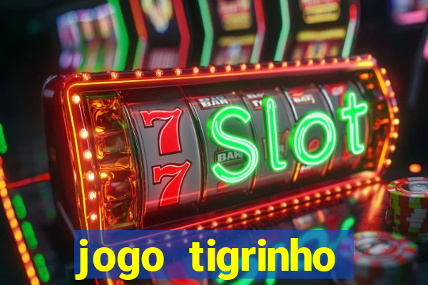 jogo tigrinho plataforma nova