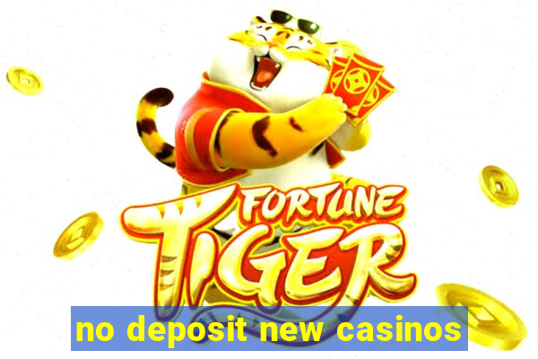 no deposit new casinos