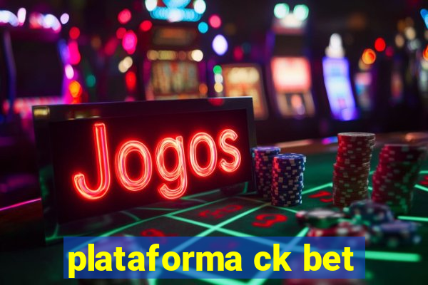 plataforma ck bet