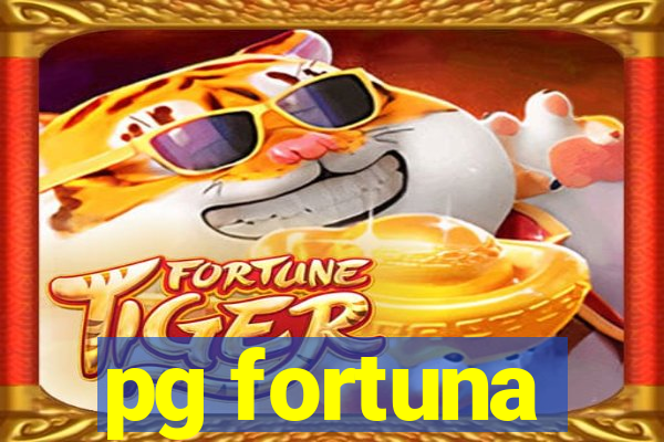 pg fortuna