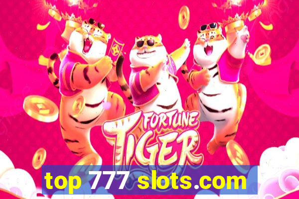 top 777 slots.com