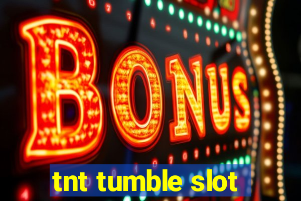 tnt tumble slot