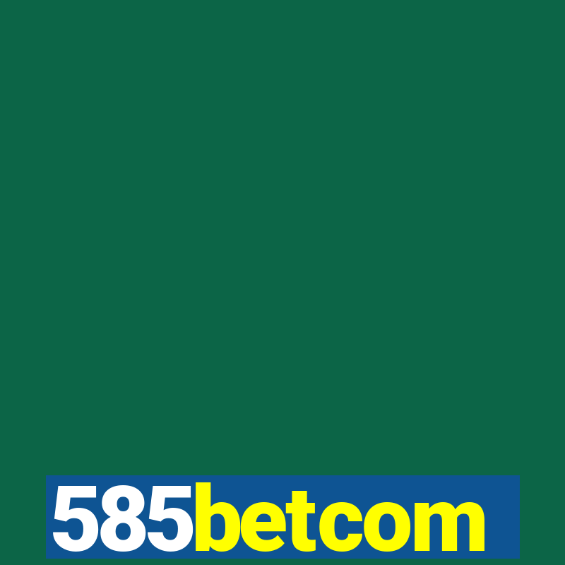 585betcom