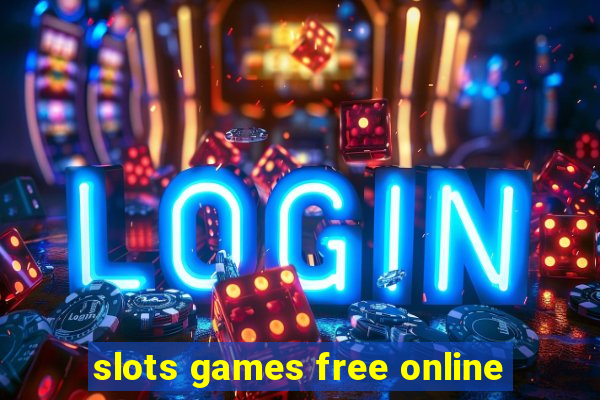 slots games free online