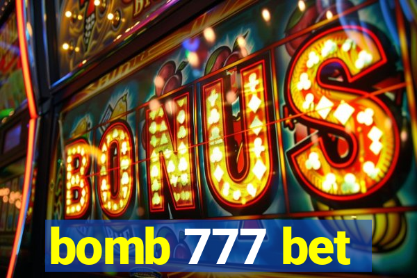 bomb 777 bet