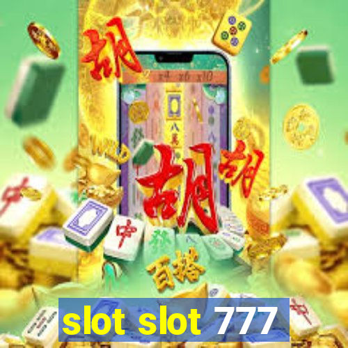 slot slot 777