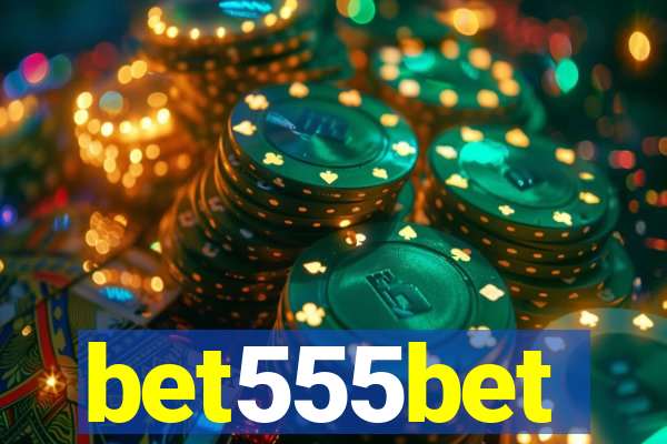 bet555bet