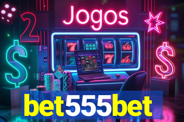 bet555bet