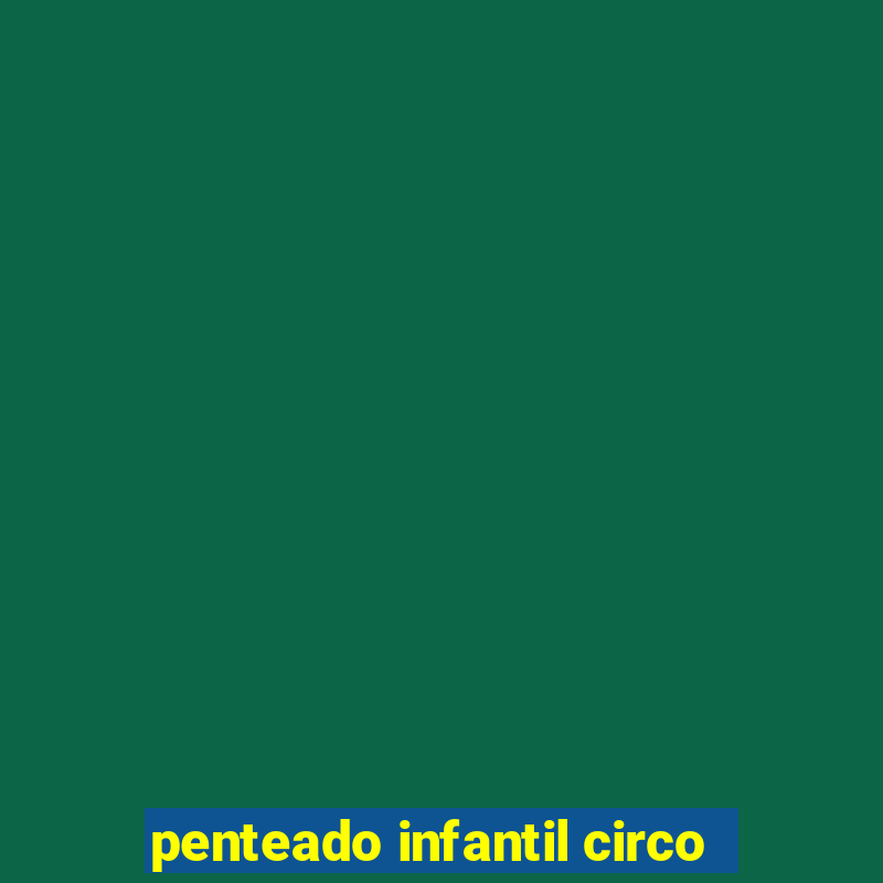 penteado infantil circo