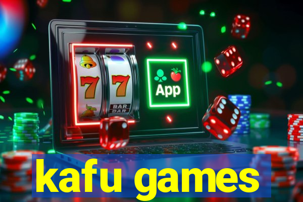 kafu games