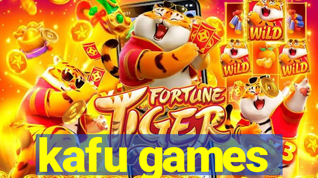 kafu games