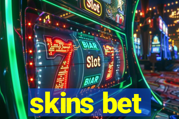 skins bet