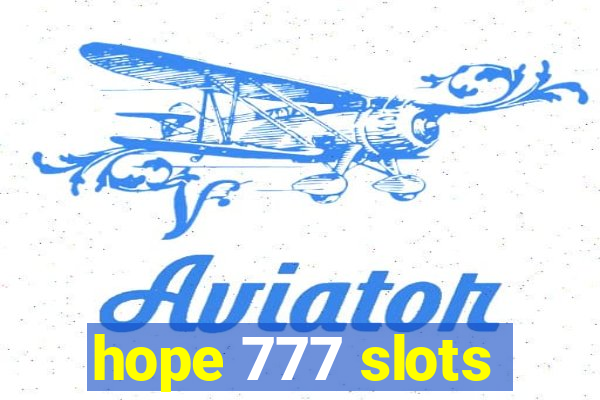 hope 777 slots