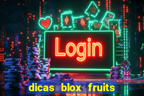 dicas blox fruits sea 1