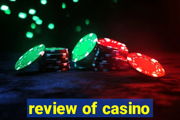 review of casino