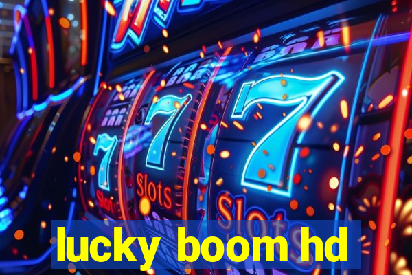 lucky boom hd