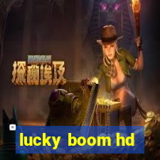 lucky boom hd