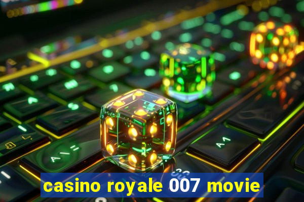 casino royale 007 movie